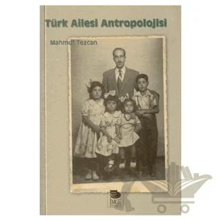 Türk Ailesi Antropolojisi