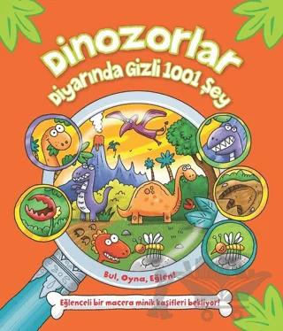 Dinozorlar Diyarında Gizli 1001 Şey
