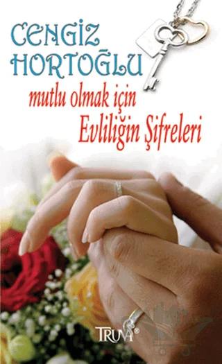 Mutlu Olmak İçin Evliliğin Şifreleri