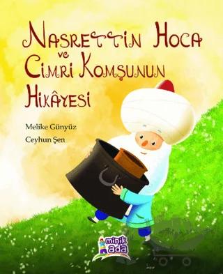 Nasrettin Hoca ve Cimri Komşunun Hikayesi