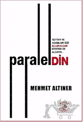 Paralel Din – Mehmet Altıner – Bilge Karınca Yayınları kitap kapağı