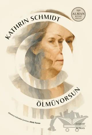 Ölmüyorsun