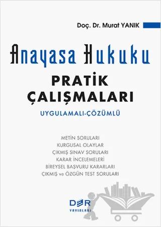 Anayasa Hukuku Pratik Çalışmaları