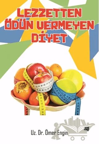 Lezzetten Ödün Vermeyen Diyet – Ömer Engin – Gece Kitaplığı kitap kapağı
