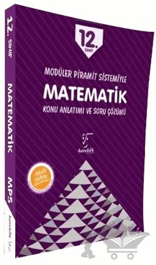 12. Sınıf Modüler Piramit Sistemiyle Matematik Konu Anlatımı ve Soru Çözümü