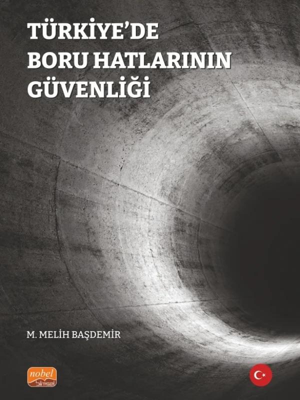 Türkiye’de Boru Hatlarının Güvenliği