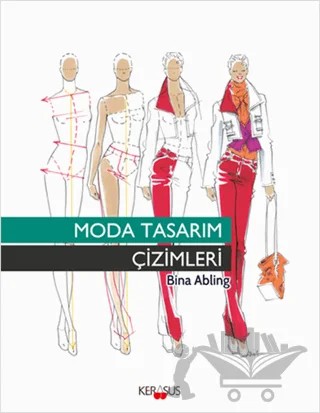 Moda Tasarım Çizimleri – Bina Abling – Kerasus Yayınları kitap kapağı