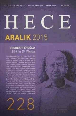 Hece Aylık Edebiyat Dergisi Sayı: 228 - Aralık 2015