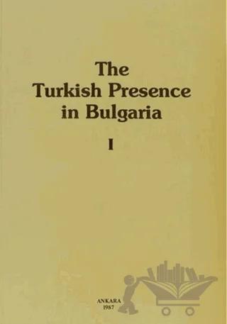 The Turkish Presence in Bulgaria 1