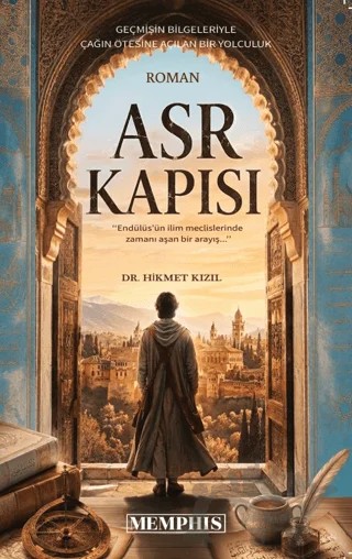 Asr Kapısı – Hikmet Kızıl – Memphis Yayınları kitap kapağı