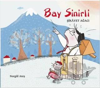 Bay Sinirli: Şikayet Ağacı