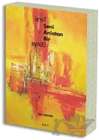 Tersi Seni Anlatan Bir Dünya