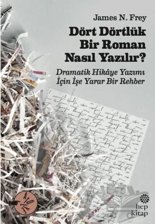 Dört Dörtlük Bir Roman Nasıl Yazılır?