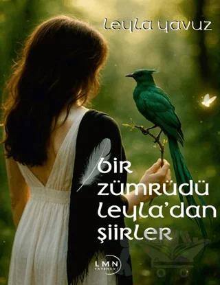 Bir Zümrüdü Leyla'dan Şiirler