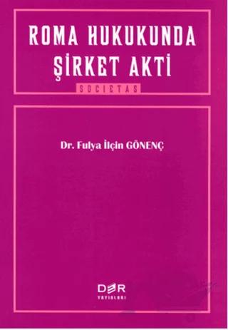 Roma Hukukunda Şirket Akti