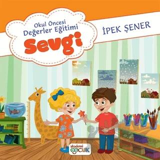 Okul Öncesi Değerler Eğitimi Sevgi