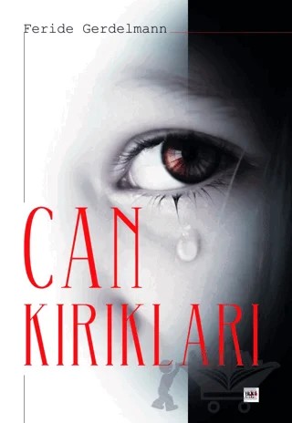 Can Kırıkları – Feride Gerdelmann – Tilki Kitap kitap kapağı