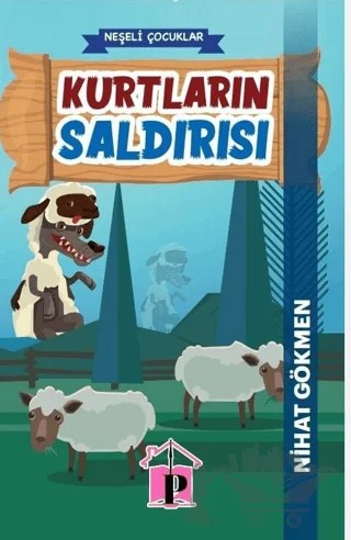 Kurtların Saldırısı – Nihat Gökmen – Pembe Çatı Yayınları kitap kapağı