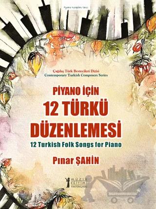 Piyano için 12 Türkü Düzenlemesi