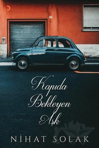 Kapıda Bekleyen Aşk