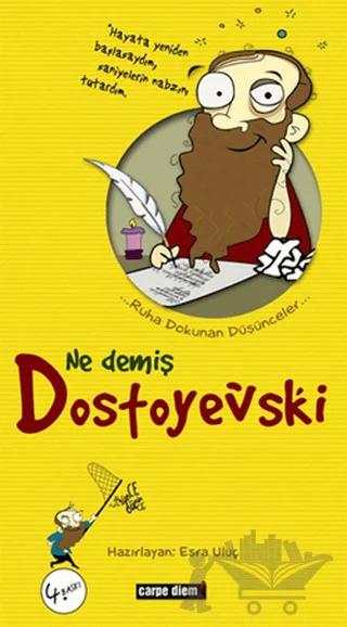 Ne Demiş Dostoyevski