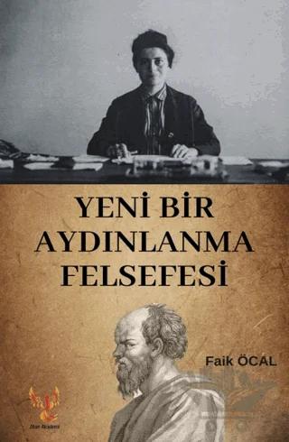 Yeni Bir Aydınlanma Felsefesi