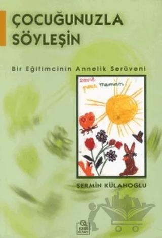 Çocuğunuzla Söyleşin