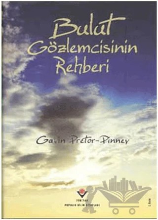 Bulut Gözlemcisinin Rehberi – Gavin Pretor-Pinney – TÜBİTAK Yayınları kitap kapağı