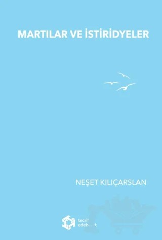 Martılar ve İstiridyeler – Neşet Kılıçarslan – Tecrit Yayınevi kitap kapağı
