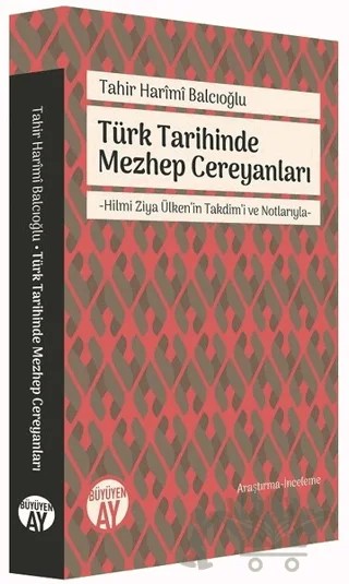 Türk Tarihinde Mezhep Cereyanları – Tahir Harimi Balcıoğlu – Büyüyen Ay Yayınları kitap kapağı
