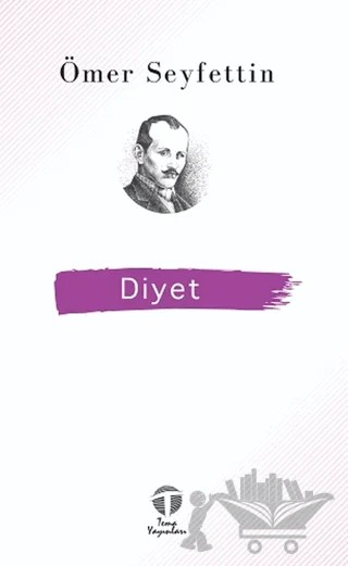 Diyet – Ömer Seyfettin – Tema Yayınları kitap kapağı