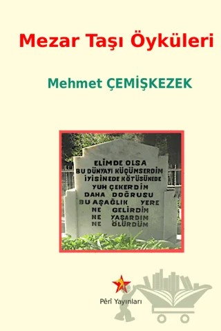 Mezar Taşı Öyküleri – Mehmet Çemişkezek – Peri Yayınları kitap kapağı