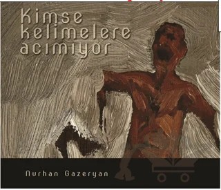 Kimse Kelimelere Acımıyor – Nurhan Gazeryan – Tilki Kitap kitap kapağı