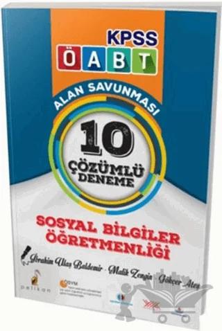 2018 ÖABT Sosyal Bilgiler Öğretmenliği Çözümlü 10 Deneme – Gökçer Ateş, İbrahim Ulaş Baldemir, Melik Zengin – Pelikan Tıp Teknik Yayıncılık kitap kapağı
