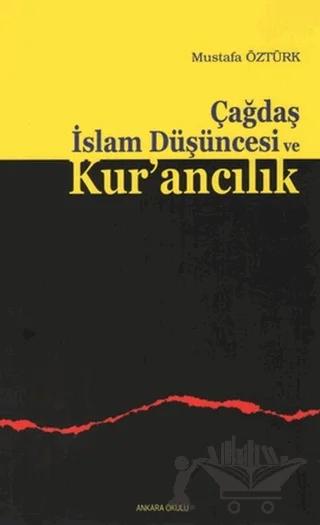 Çağdaş İslam Düşüncesi ve Kur’ancılık