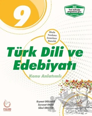 9. Sınıf Türk Dili ve Edebiyatı Konu Anlatımlı – Kıymet Dolaner, Serenat Onan, Sibel Erçetin – Palme Yayınları kitap kapağı