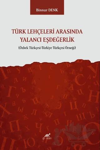 Türk Lehçeleri Arasında Yalancı Eşdeğerlik