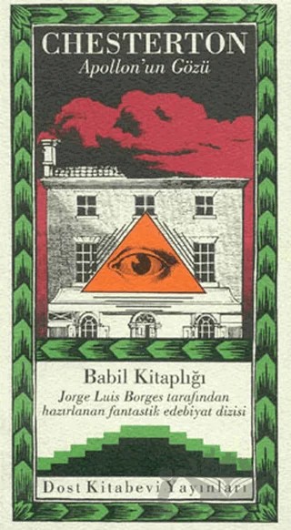 Apollon’un Gözü – Gilbert Keith Chesterton – Dost Kitabevi Yayınları kitap kapağı