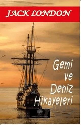 Gemi ve Deniz Hikayeleri