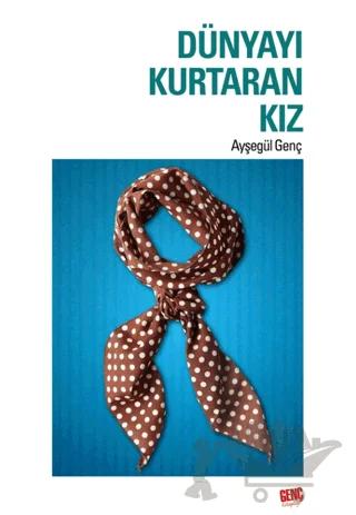 Dünyayı Kurtaran Kız