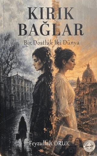 Kırık Bağlar