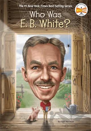 Who Was E. B. White?