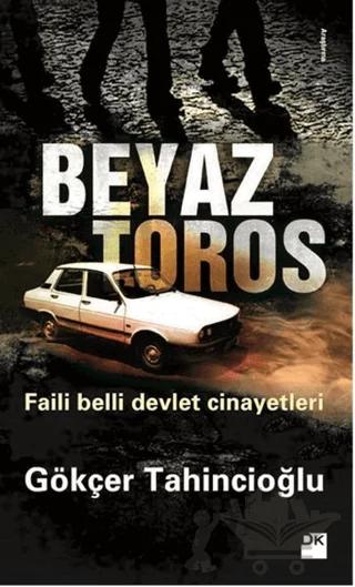 Beyaz Toros – Gökçer Tahincioğlu – Doğan Kitap kitap kapağı