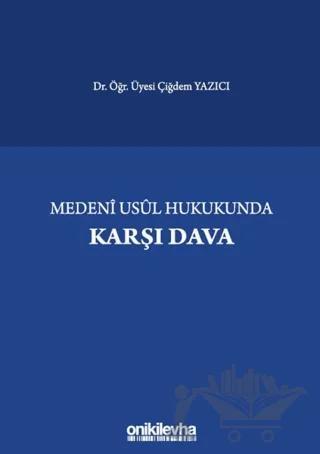 Medeni Usul Hukukunda Karşı Dava
