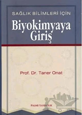 Sağlık Bilimleri İçin Biyokimyaya Giriş