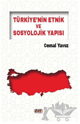 Türkiye’nin Etnik ve Sosyolojik Yapısı