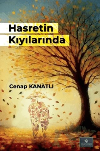 Hasretin Kıyılarında – Cenap Kanatlı – Fırad Yayınları kitap kapağı
