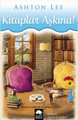 Kitaplar Aşkına – Ashton Lee – Eksik Parça Yayınları kitap kapağı