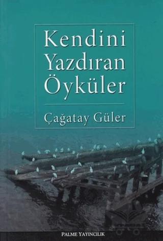 Kendini Yazdıran Öyküler