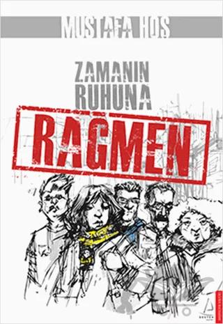 Zamanın Ruhuna Rağmen